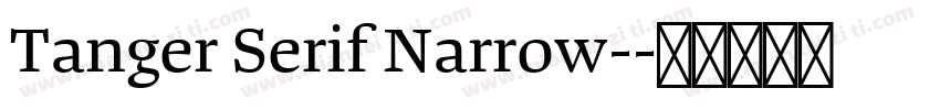 Tanger Serif Narrow-字体转换